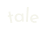 tale